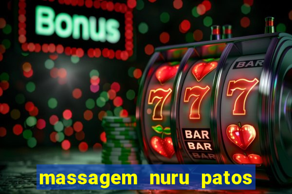 massagem nuru patos de minas